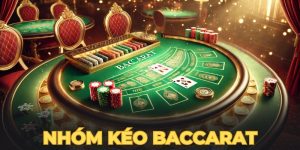 Nhóm kéo baccarat